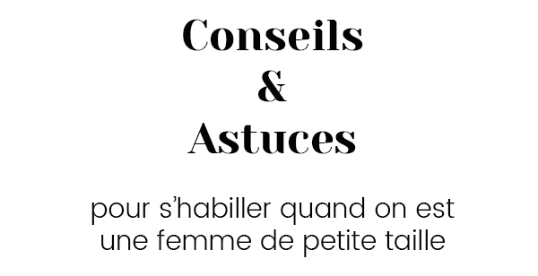 conseils-s-habiller-femme-petite-taille